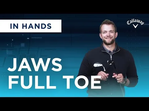 Callaway JAWS Full Toe Wedge